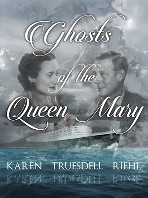 cover image of Ghosts of the Queen Mary